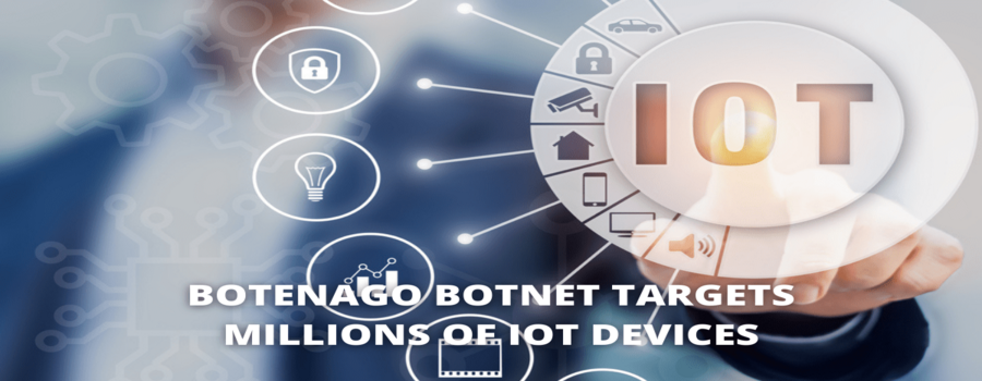 BotenaGo Malware Targets Millions of IoT Devices