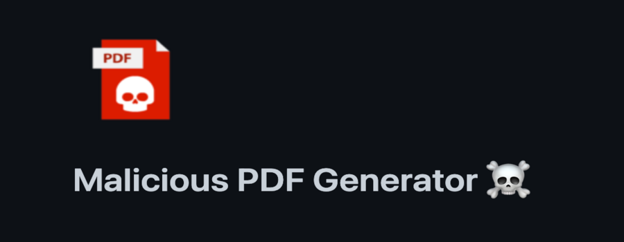 Malicious PDF Generator ☠️